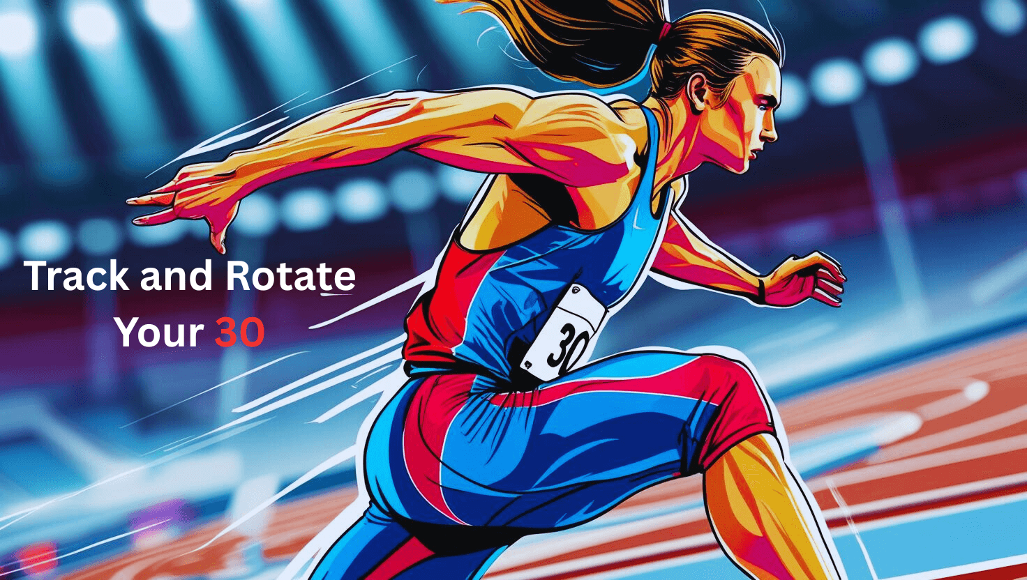 Track and Rotate Your 30